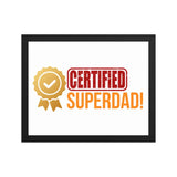Certified Superdad | Eco-Friendly | Framed poster | TeeandTurtle | Sustainable