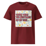 Best Days of My Life | Eco-Friendly | Heavy Weight T-shirt | TeeandTurtle | Sustainable
