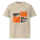 Someone Rightly Said | Eco-Friendly | Heavy Weight T-shirt | TeeandTurtle | Sustainable