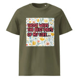 Best Days of My Life | Eco-Friendly | Heavy Weight T-shirt | TeeandTurtle | Sustainable