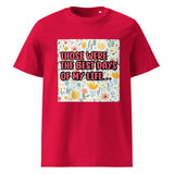 Best Days of My Life | Eco-Friendly | Heavy Weight T-shirt | TeeandTurtle | Sustainable