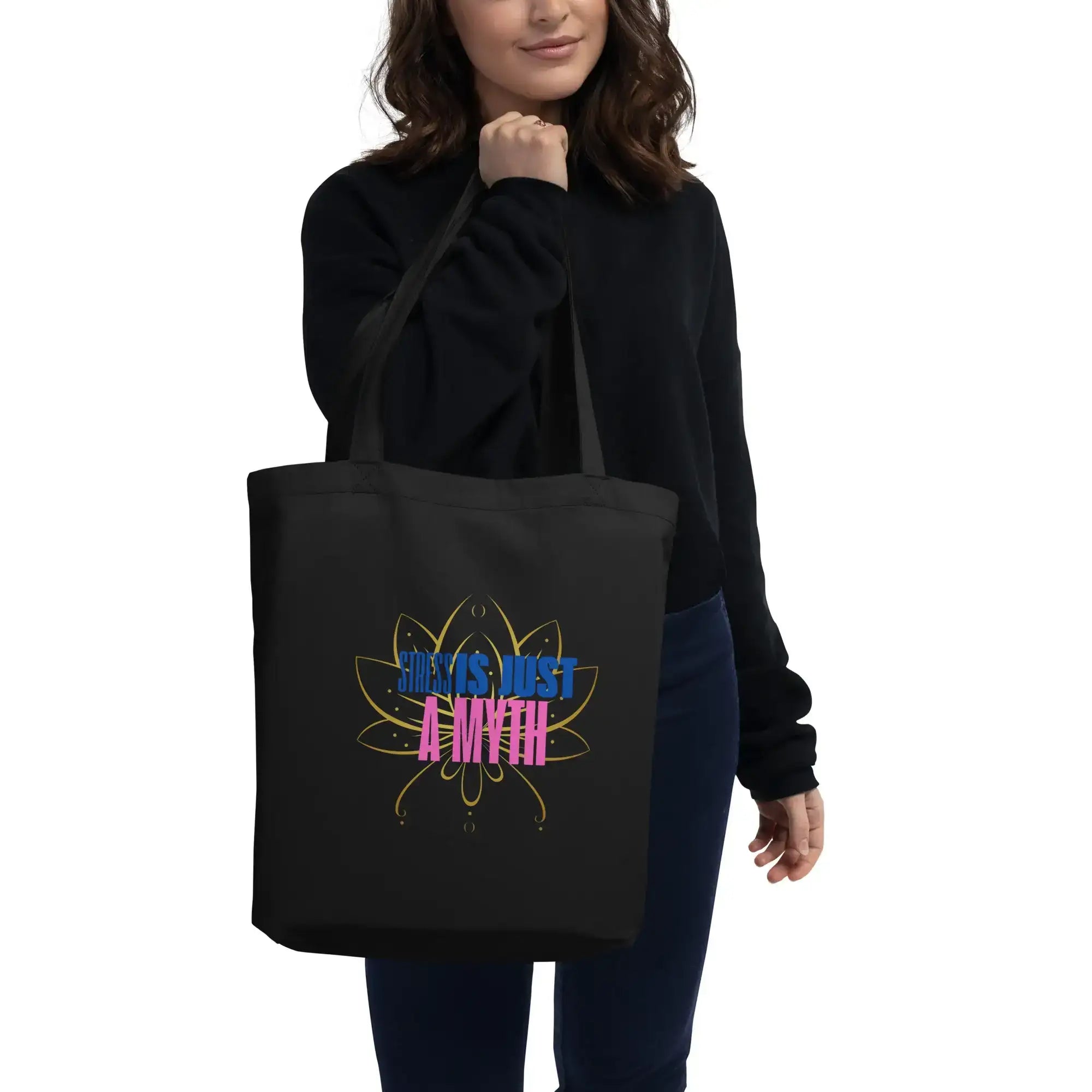 Stress Is A Myth | Eco-Friendly | Cotton Tote Bag | TeeandTurtle | Sustainable