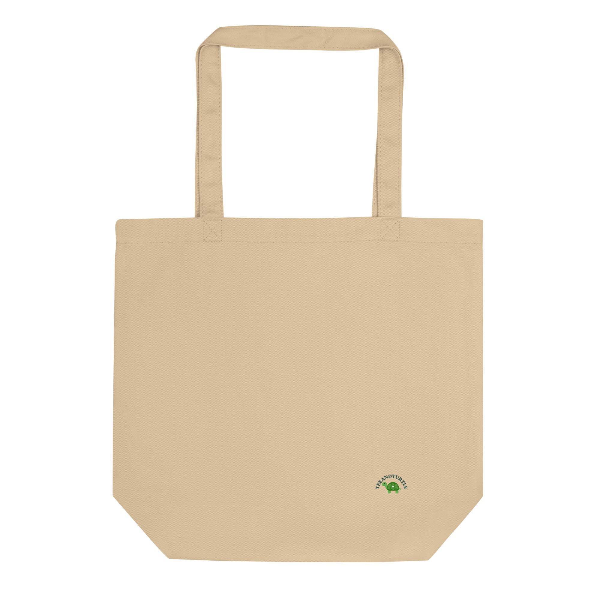 No Time For Bitching | Eco-Friendly | Cotton Tote Bag | TeeandTurtle | Sustainable