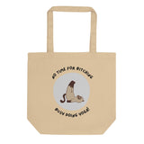 No Time For Bitching | Eco-Friendly | Cotton Tote Bag | TeeandTurtle | Sustainable