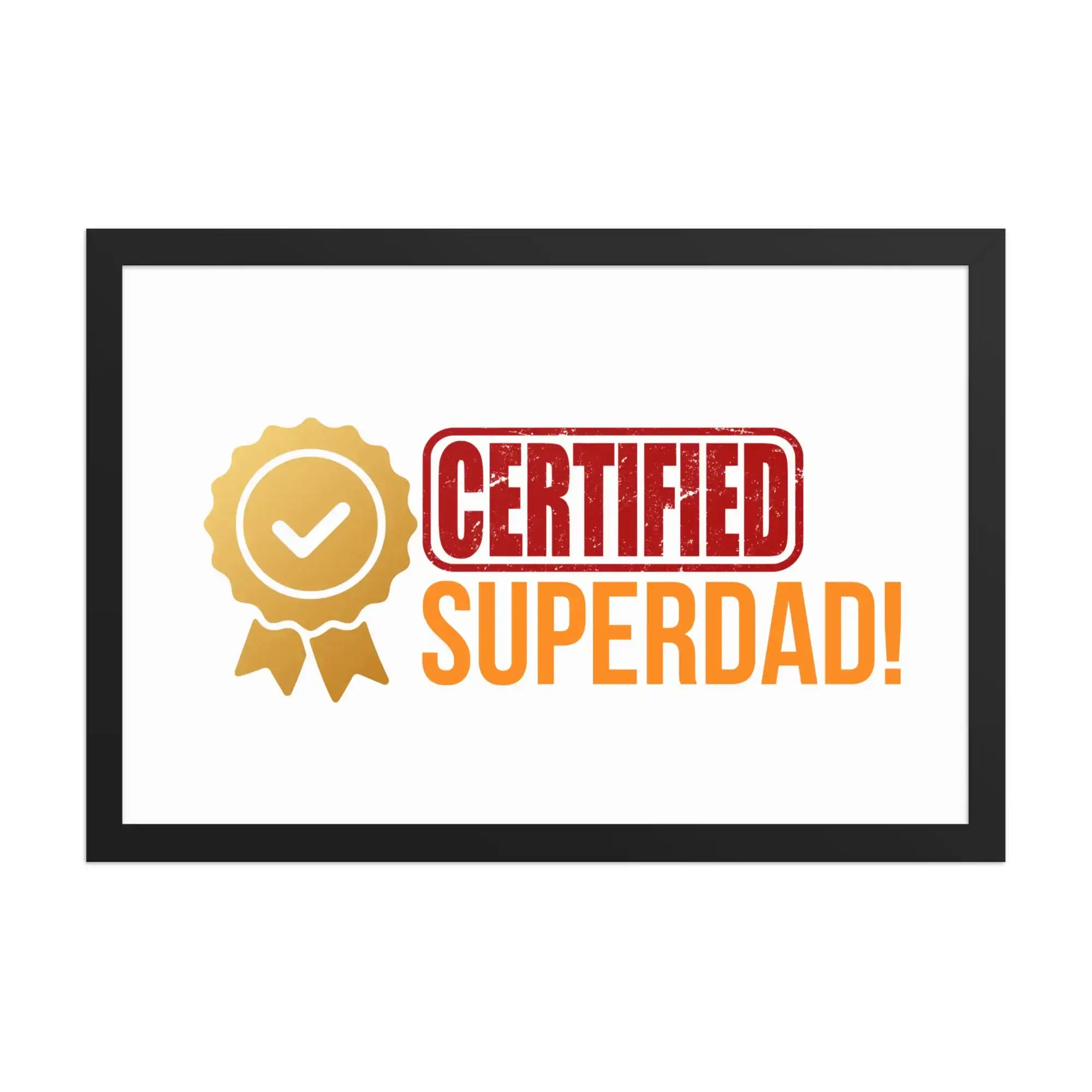 Certified Superdad | Eco-Friendly | Framed poster | TeeandTurtle | Sustainable