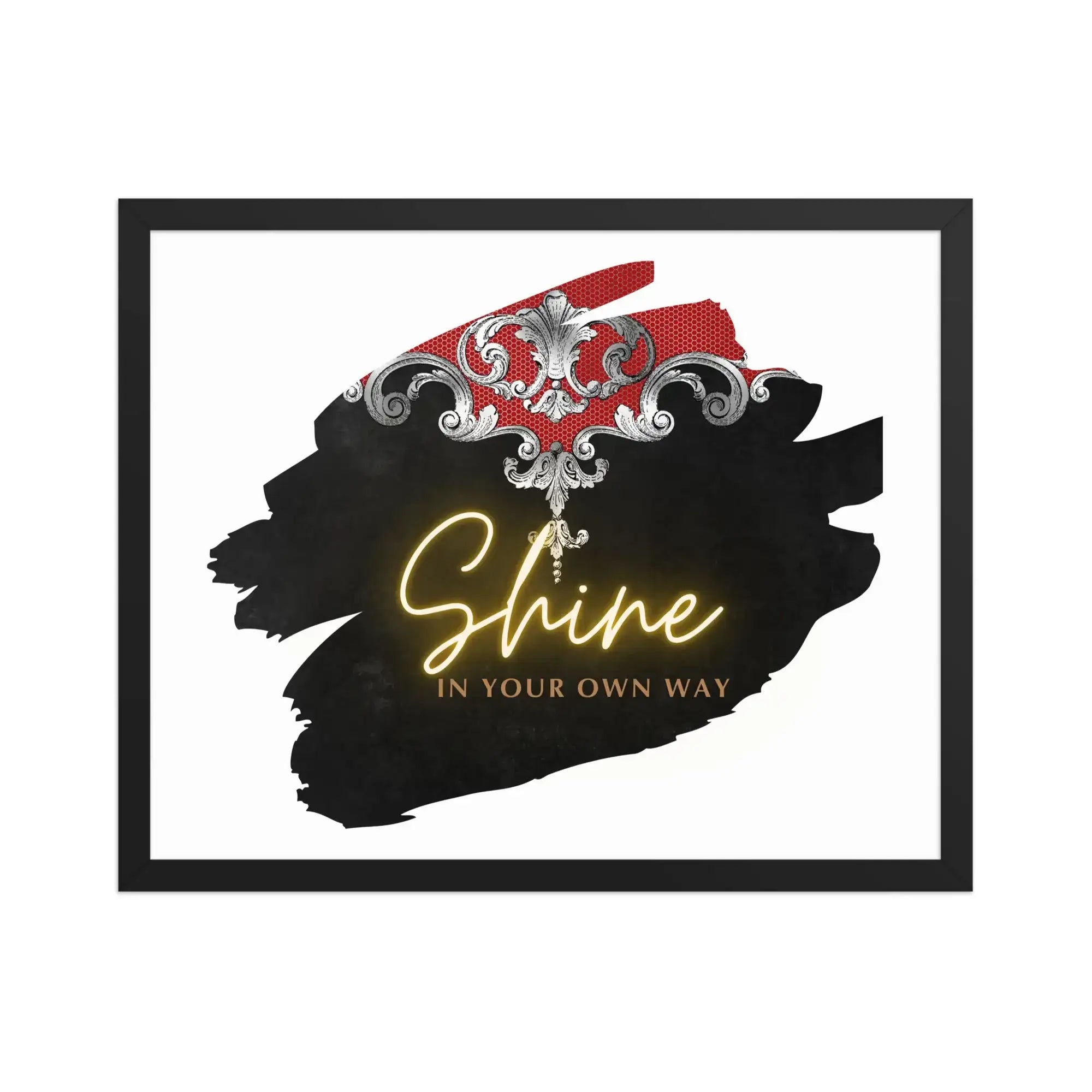 Shine Your Way | Eco-Friendly | Framed poster | TeeandTurtle | Sustainable