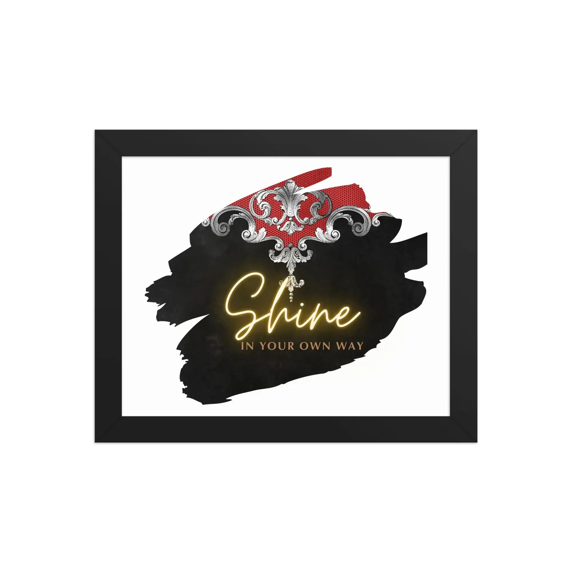 Shine Your Way | Eco-Friendly | Framed poster | TeeandTurtle | Sustainable