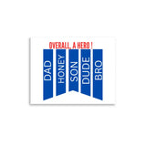 Overall A Hero | Eco-Friendly | Matte Paper Poster | TeeandTurtle | Sustainable
