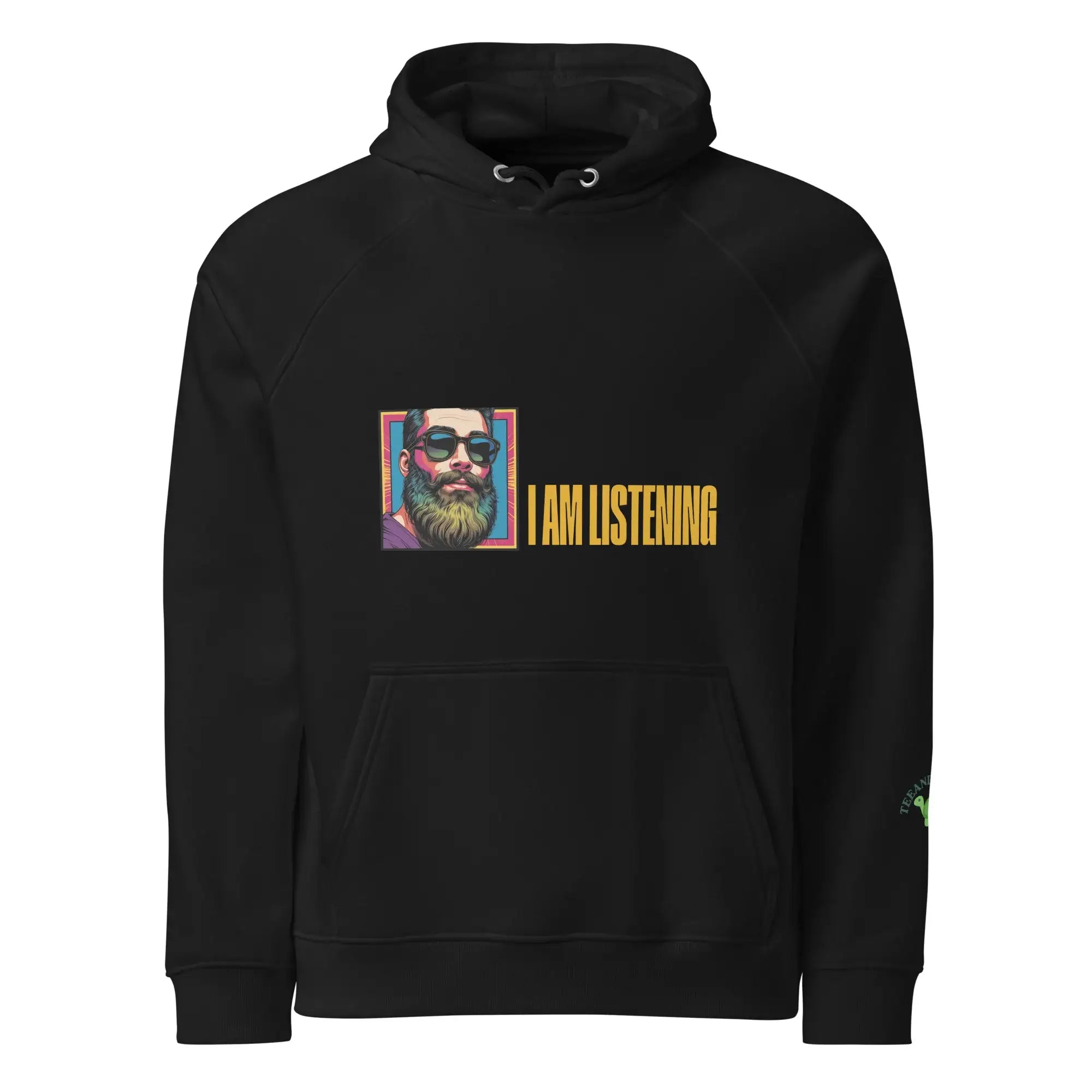 I Am Listening | Eco-Friendly | Raglan Hoodie | TeeandTurtle | Sustainable
