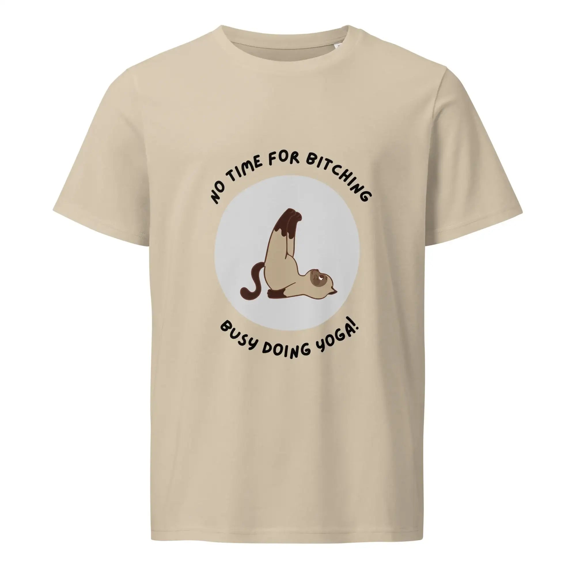 No Time For Bitching | Eco-Friendly | Mid Weight T-shirt | TeeandTurtle | Sustainable