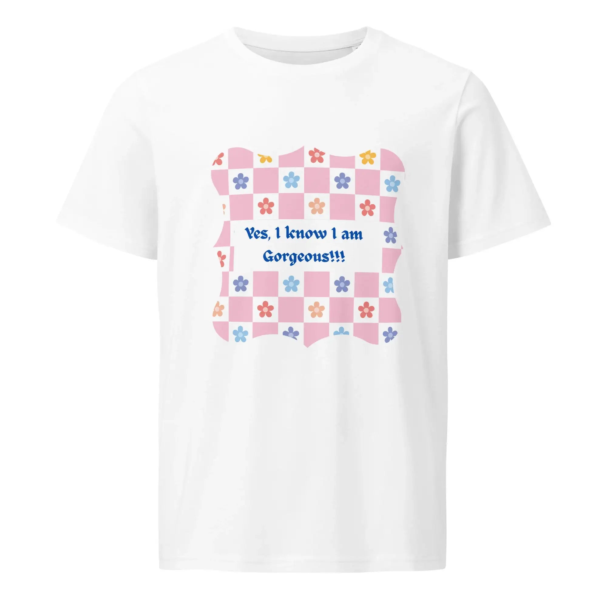 I Am Gorgeous | Eco-Friendly | Mid Weight T-shirt | TeeandTurtle | Sustainable