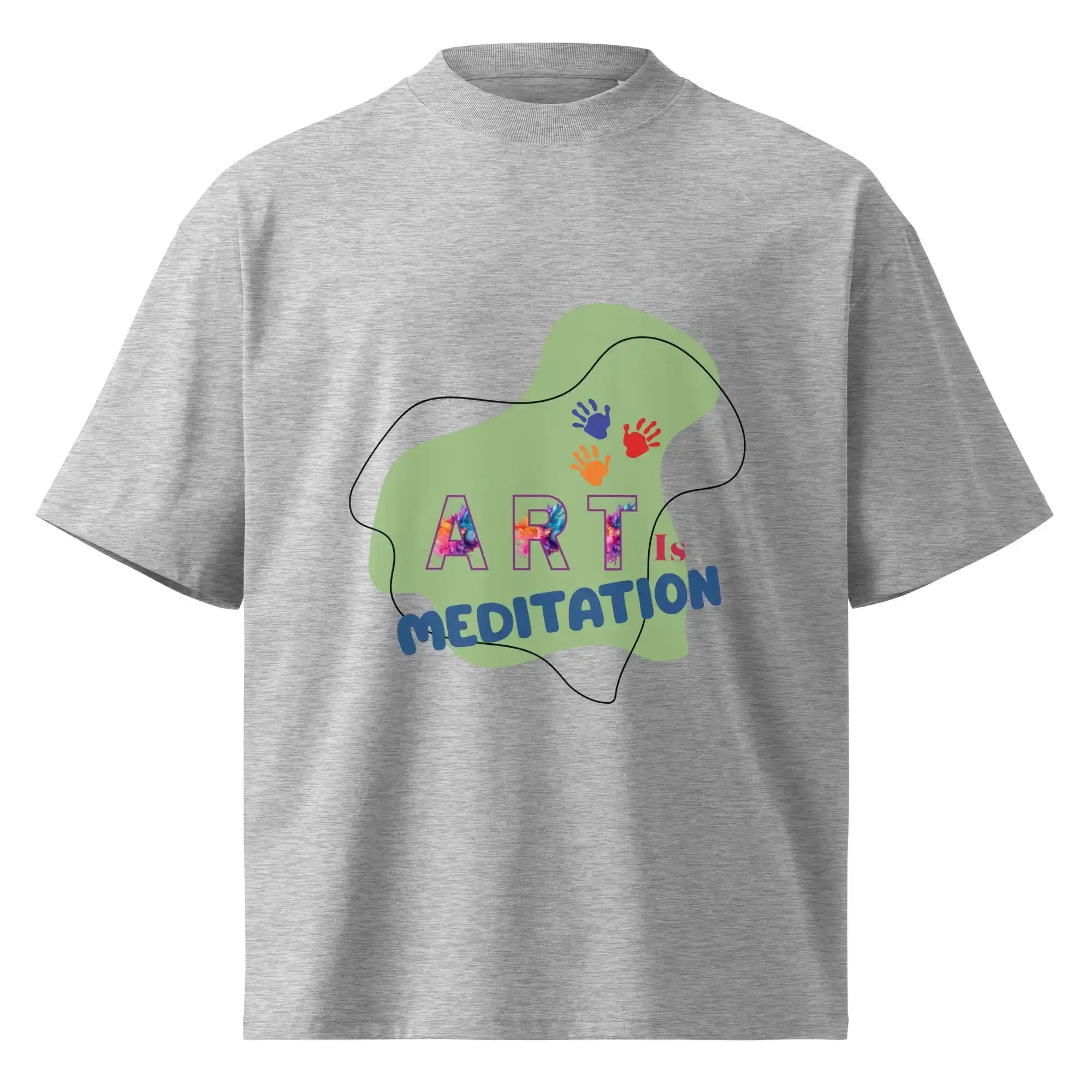 Art Is Meditation | Eco-Friendly | Oversized T-shirt | TeeandTurtle | Sustainable