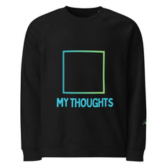 My Thoughts | Eco-Friendly | Premium Sweatshirt | TeeandTurtle | Sustainable