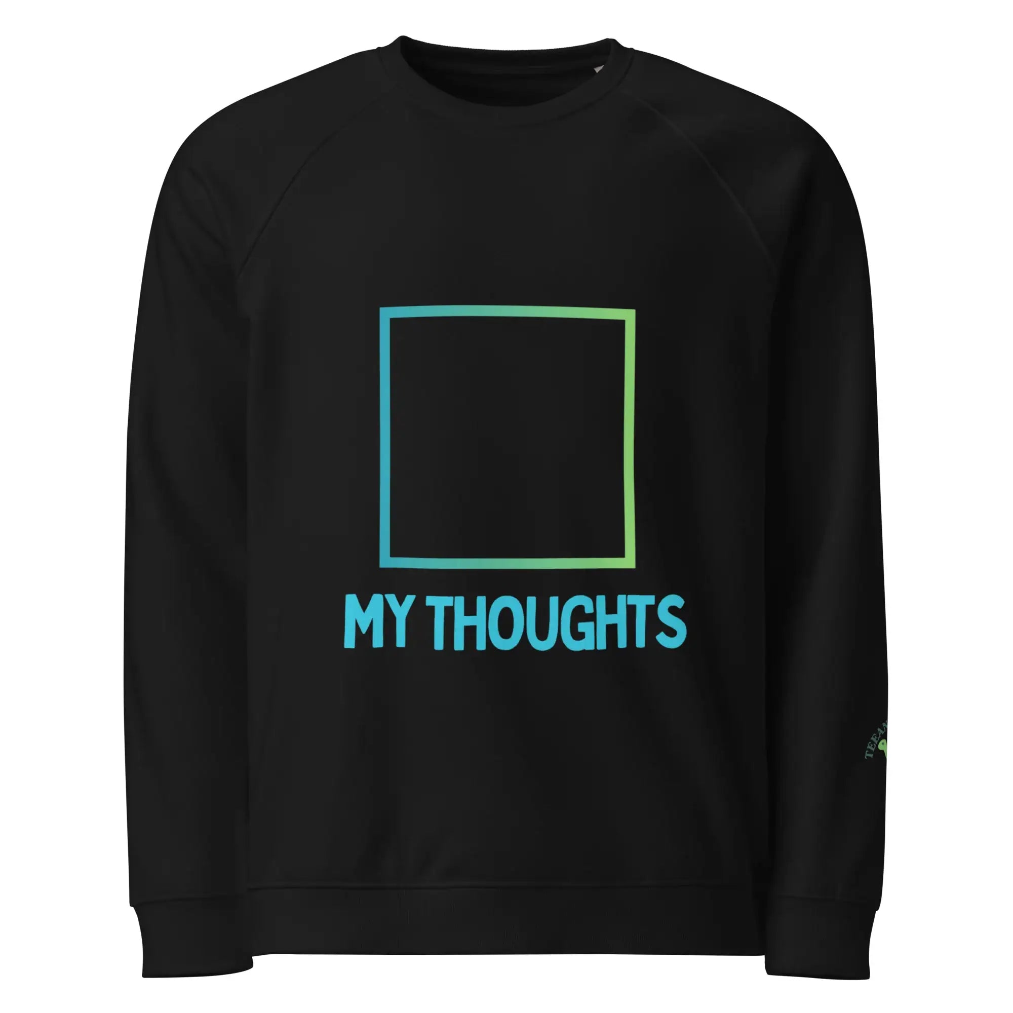 My Thoughts | Eco-Friendly | Premium Sweatshirt | TeeandTurtle | Sustainable