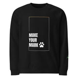 Make Your Mark | Eco-Friendly | Premium Sweatshirt | TeeandTurtle | Sustainable