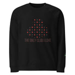 The Only Club I Love | Eco-Friendly | Premium Sweatshirt | TeeandTurtle | Sustainable