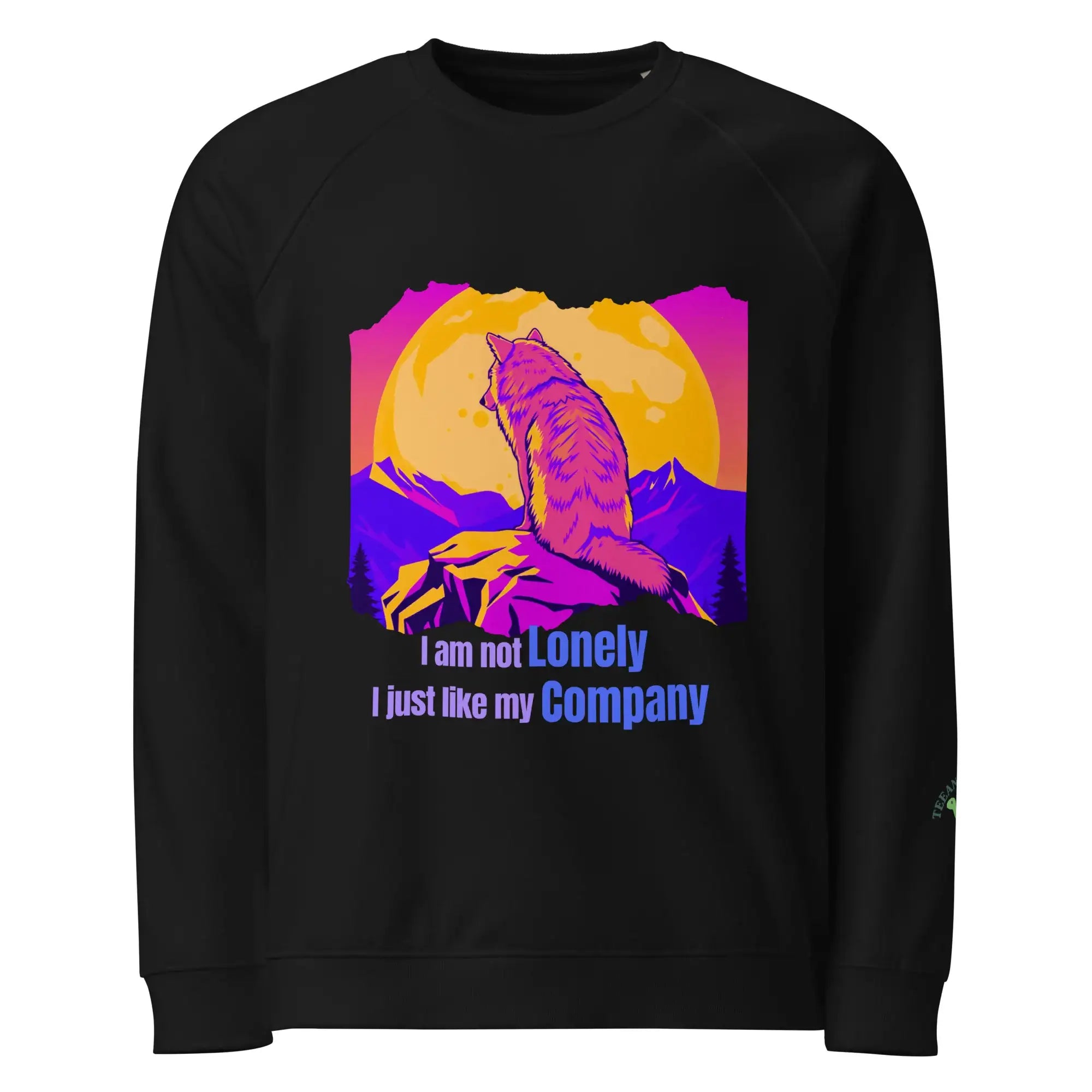 I Am Not Lonely | Eco-Friendly | Premium Sweatshirt | TeeandTurtle | Sustainable