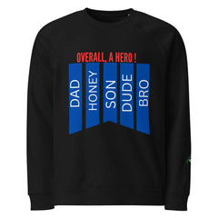 Overall A Hero | Eco-Friendly | Premium Sweatshirt | TeeandTurtle | Sustainable