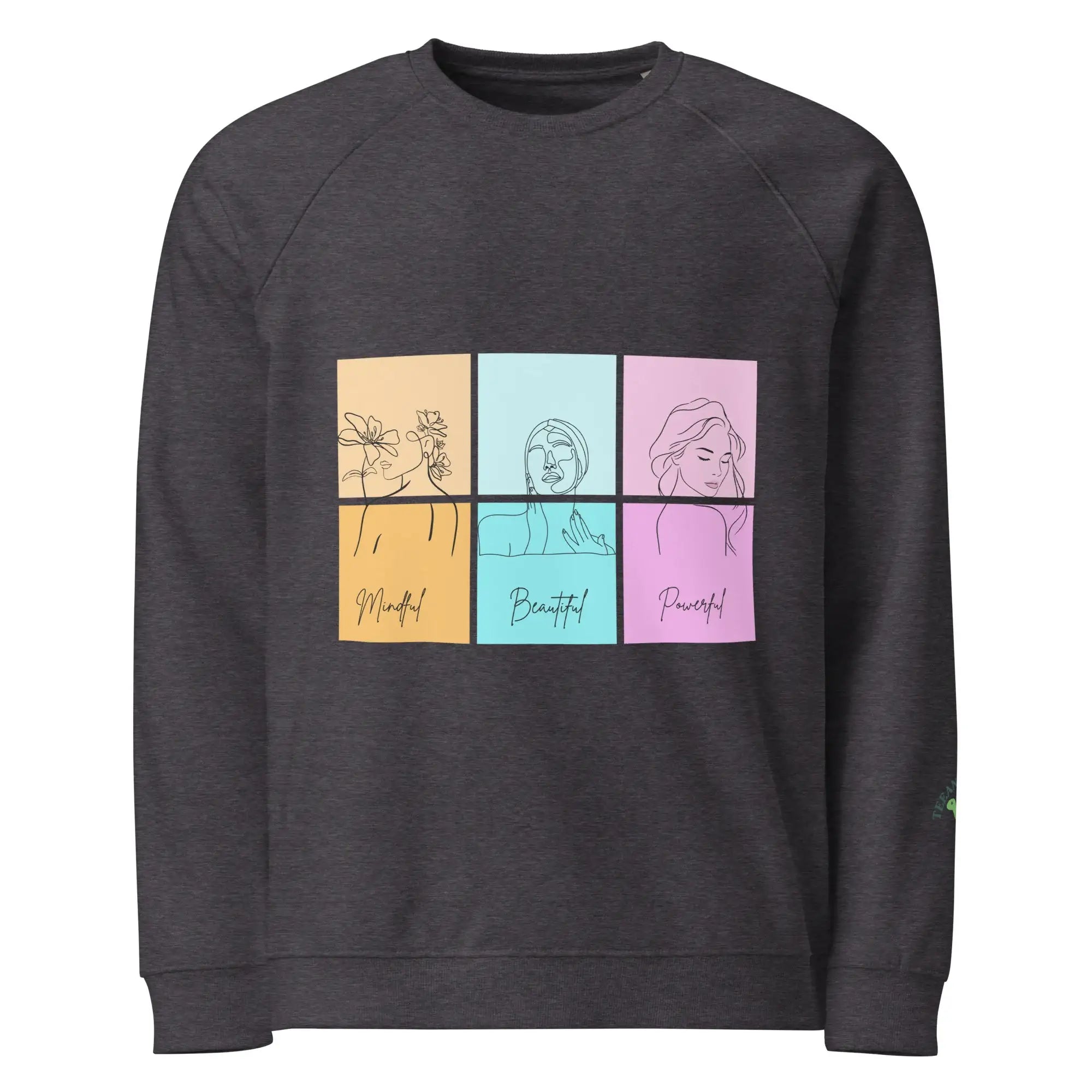 Mindful Beautiful Powerful | Eco-Friendly | Premium Sweatshirt | TeeandTurtle | Sustainable