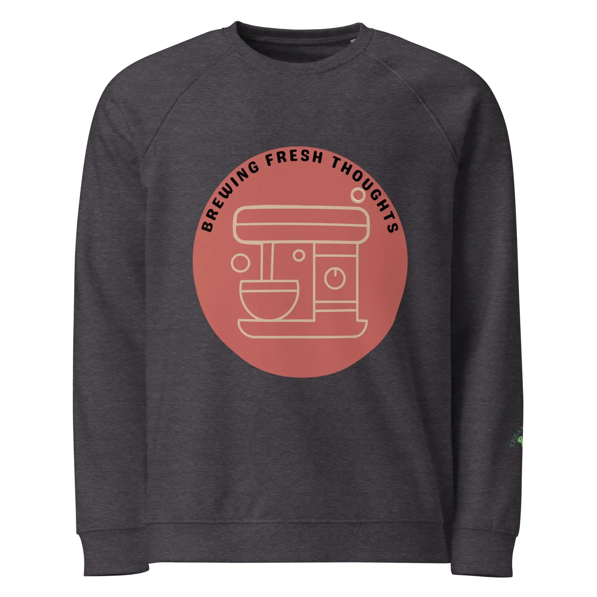 Brewing Thoughts | Eco-Friendly | Premium Sweatshirt | TeeandTurtle | Sustainable