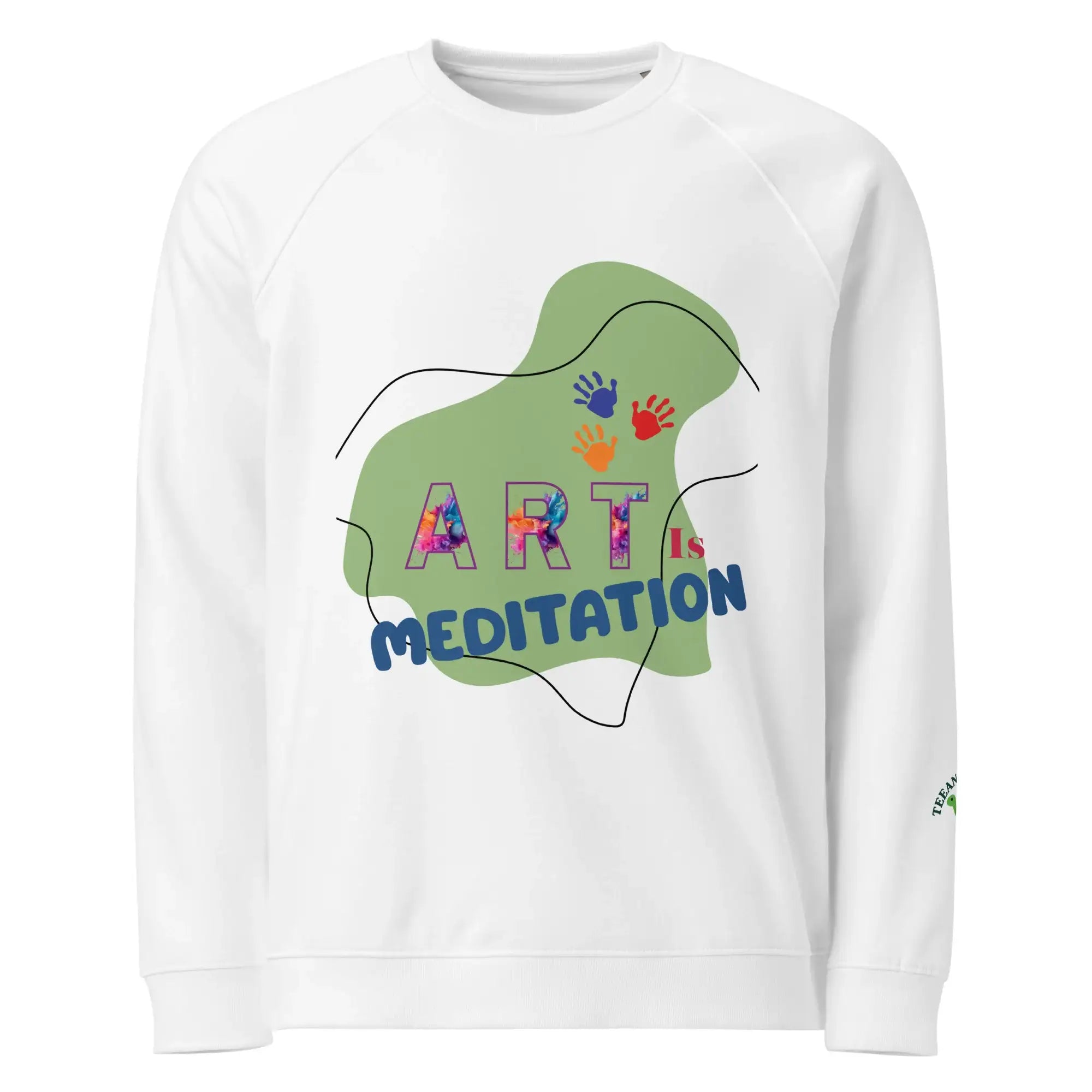 Art Is Meditation | Eco-Friendly | Premium Sweatshirt | TeeandTurtle | Sustainable