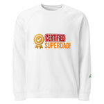 Certified Superdad | Eco-Friendly | Premium Sweatshirt | TeeandTurtle | Sustainable