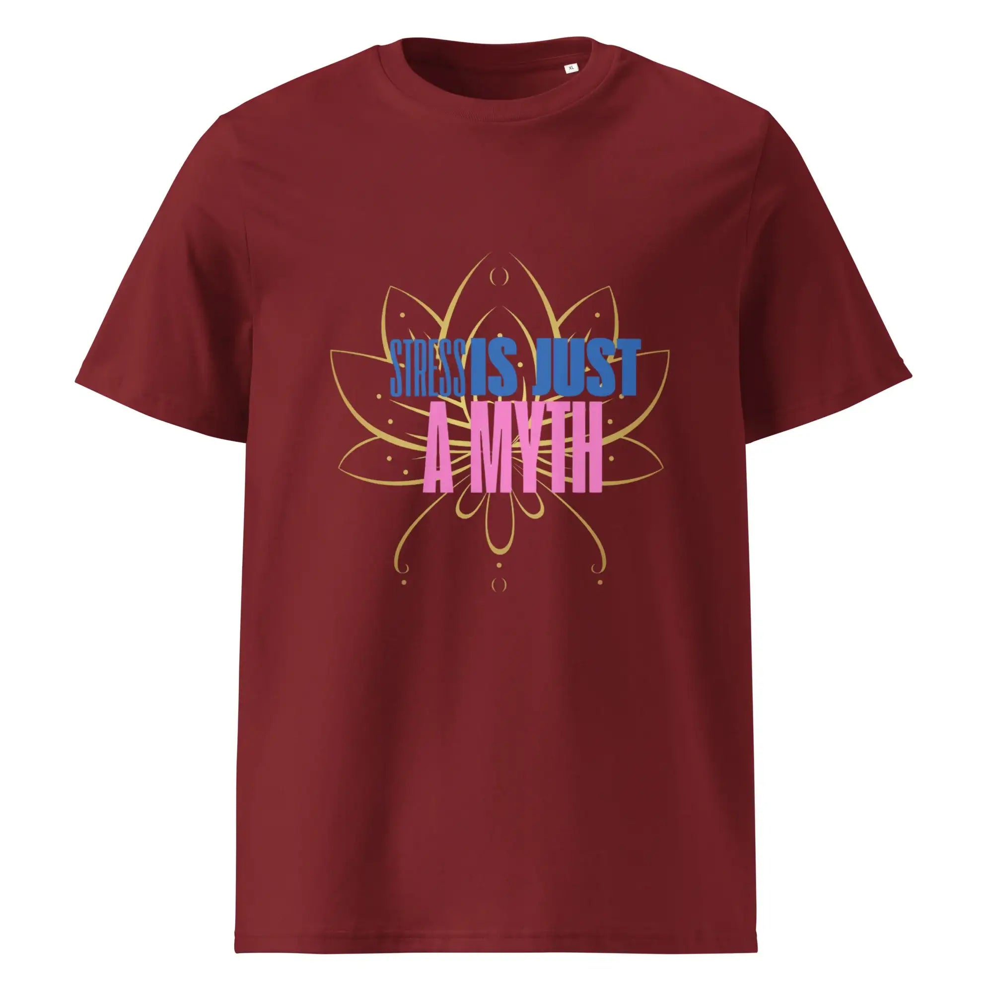 Stress Is Just Myth | Eco-Friendly | Heavy Weight T-shirt | TeeandTurtle | Sustainable
