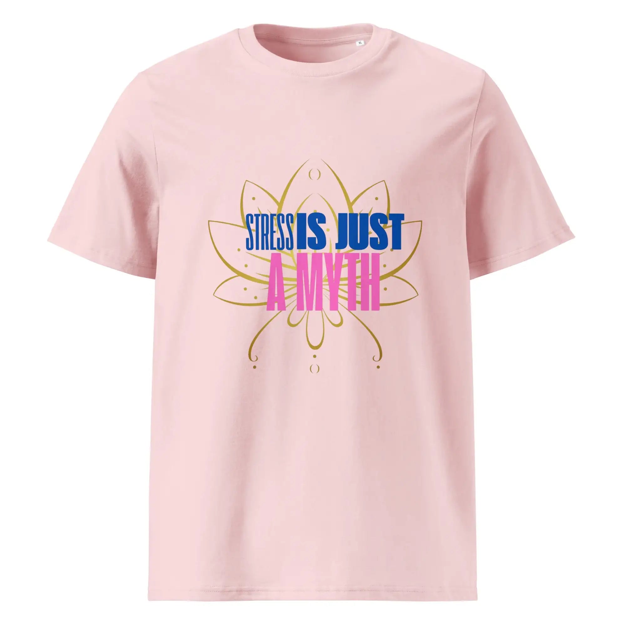 Stress Is Just Myth | Eco-Friendly | Heavy Weight T-shirt | TeeandTurtle | Sustainable
