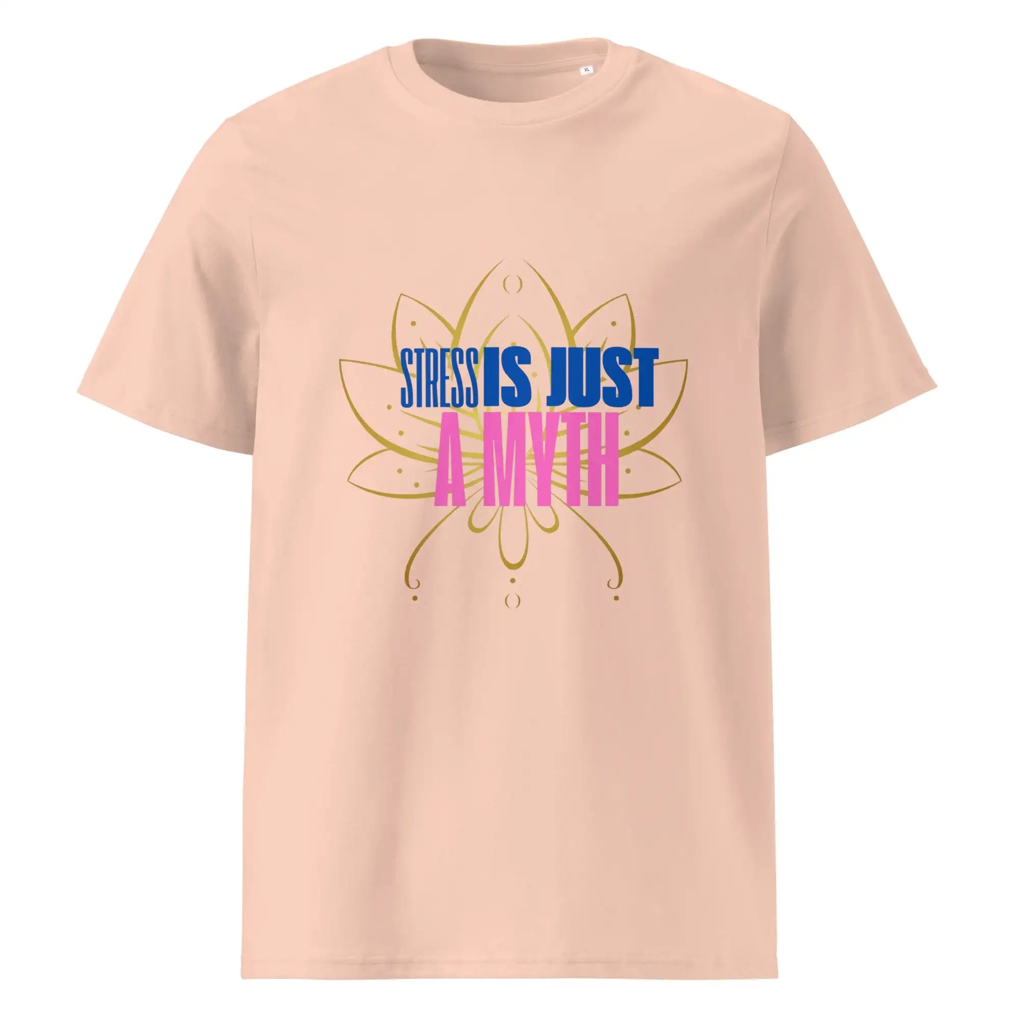 Stress Is Just Myth | Eco-Friendly | Heavy Weight T-shirt | TeeandTurtle | Sustainable