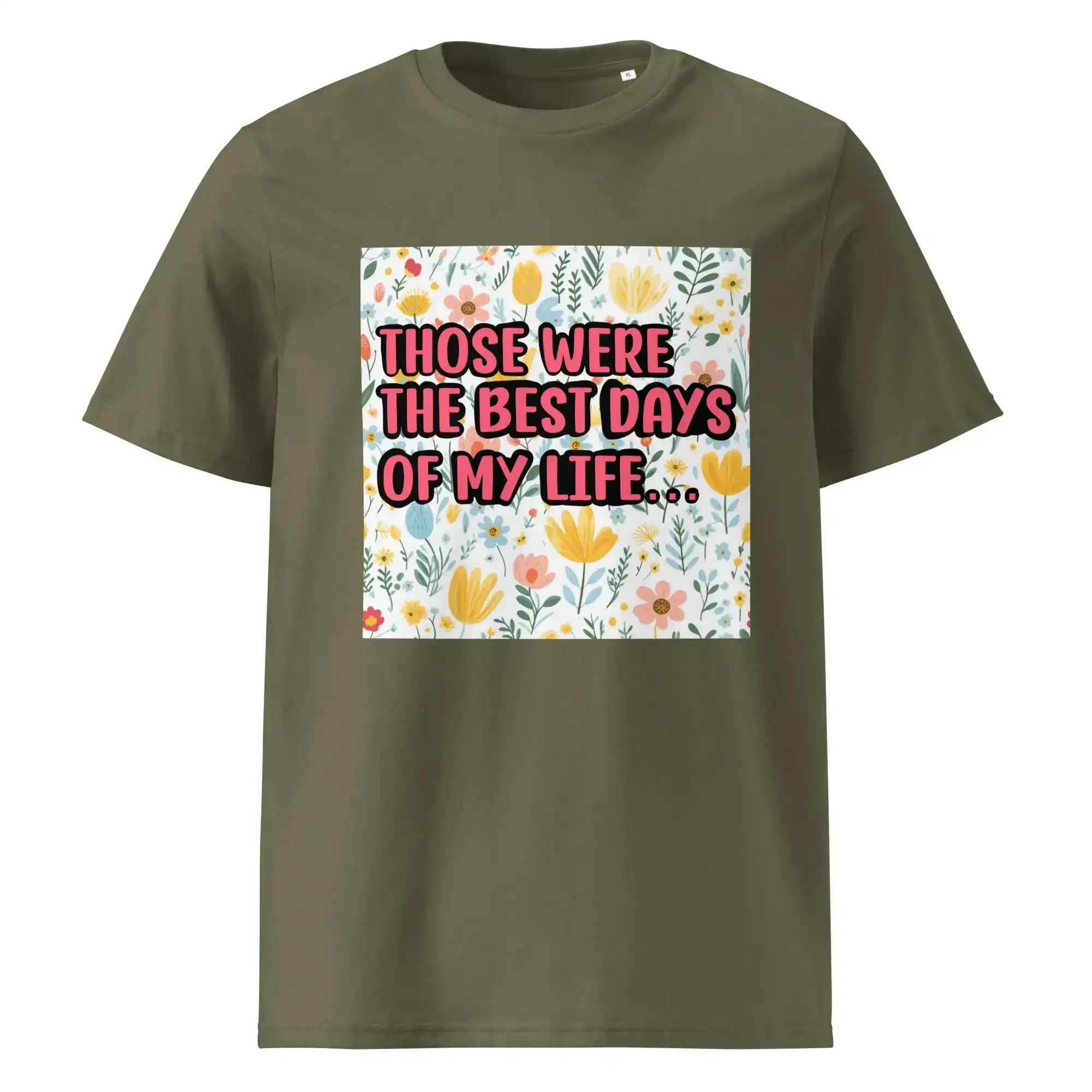 Best Days of My Life | Eco-Friendly | Heavy Weight T-shirt | TeeandTurtle | Sustainable
