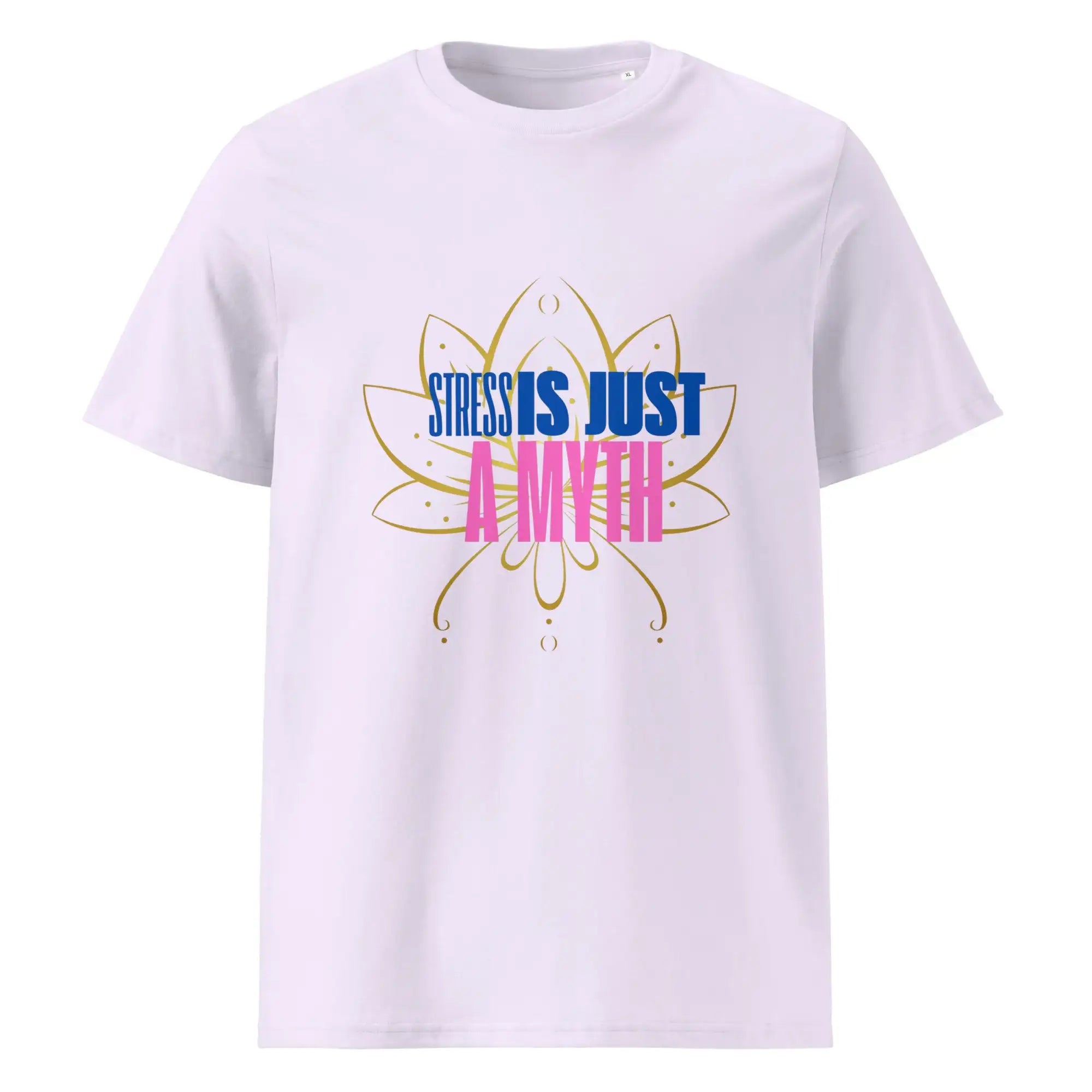 Stress Is Just Myth | Eco-Friendly | Heavy Weight T-shirt | TeeandTurtle | Sustainable
